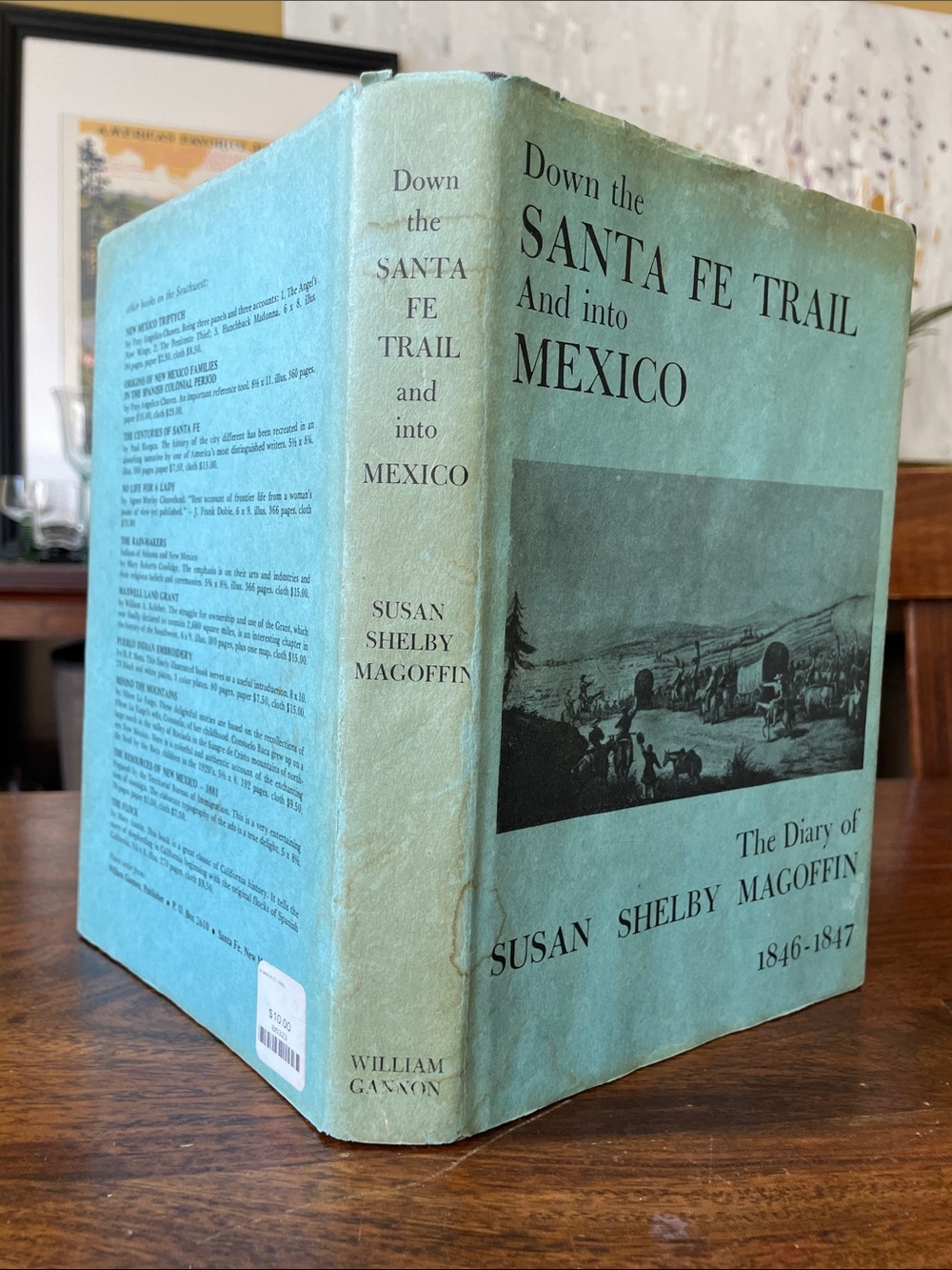 Down the Santa Fe Trail and into Mexico, diary of Susan Shelby Magoffin